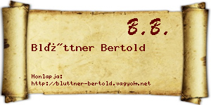 Blüttner Bertold névjegykártya